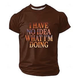 T-shirt homme humoristique «Je n'ai aucune idée de ce que je fais», style streetwear décontracté, col rond, manches courtes, coupe classique, idéal au quotid