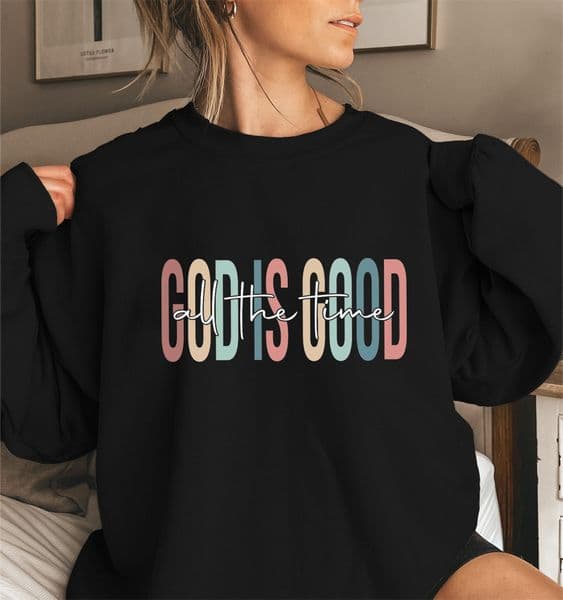 New God Is Good All The Time Letter Print Cotton Crew Neck Women's Long Sleeve Sweatshirt - VT2187