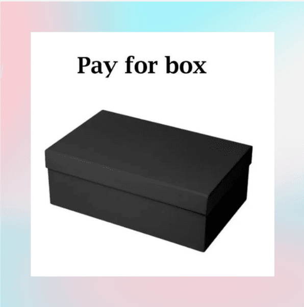 With Box This link is only applicable to customers who purchase shoes from our store and need to ship them with the shoe box