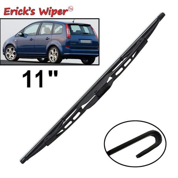 Erick's Wiper 11" Rear Wiper Blade For Ford Focus C-Max MK1 2003 - 2011 Windshield Windscreen Tailgate Window Car Rain Brush