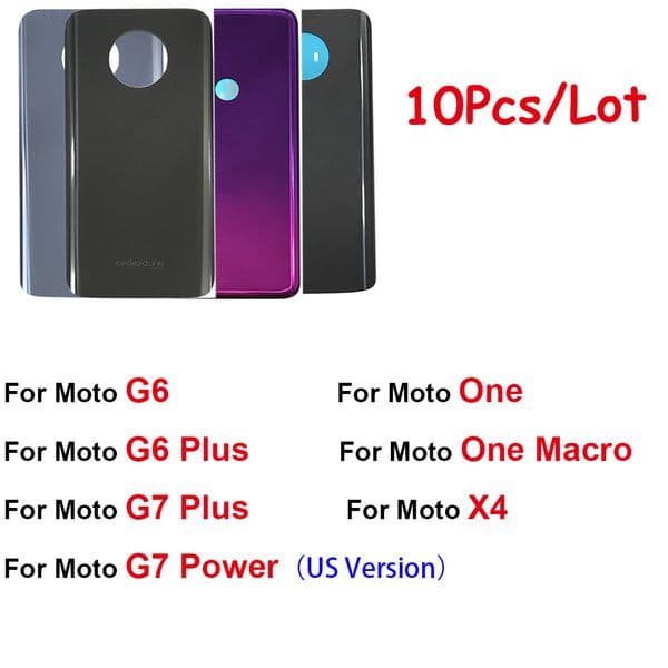 10Pcs/Lot , Back Battery Cover Housing For Moto One/ G6 Plus/ G7 Power/ One Macro /G9 Play/ X4/ G7 Plus Cover With Adheisve