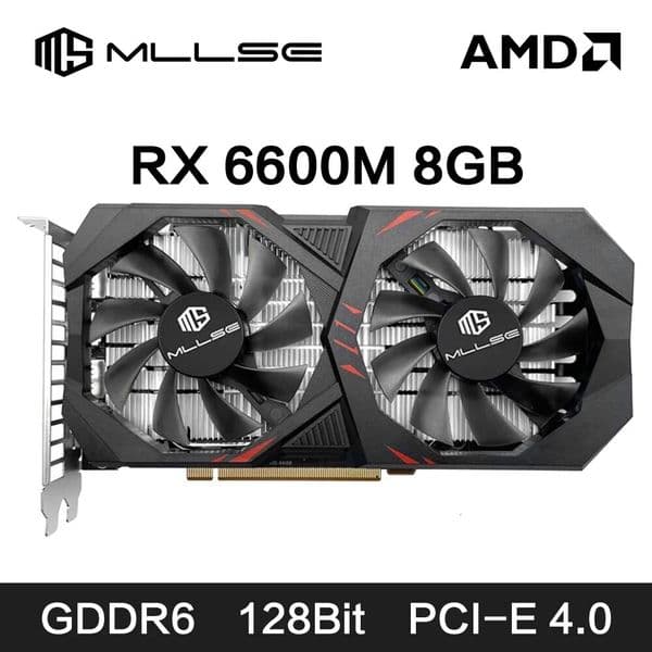 MLLSE AMD RX 6600M 8GB Graphics Card GDDR6 128Bit PCI-E 4.08 8Pin Radeon GPU Rx 6600M Desktop Gaming Video Card Placa De Video