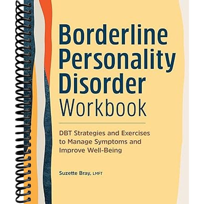 TEMU Borderline Personality Disorder Workbook: Dbt Strategies And Exercises To Manage Symptoms And Improve Well-being