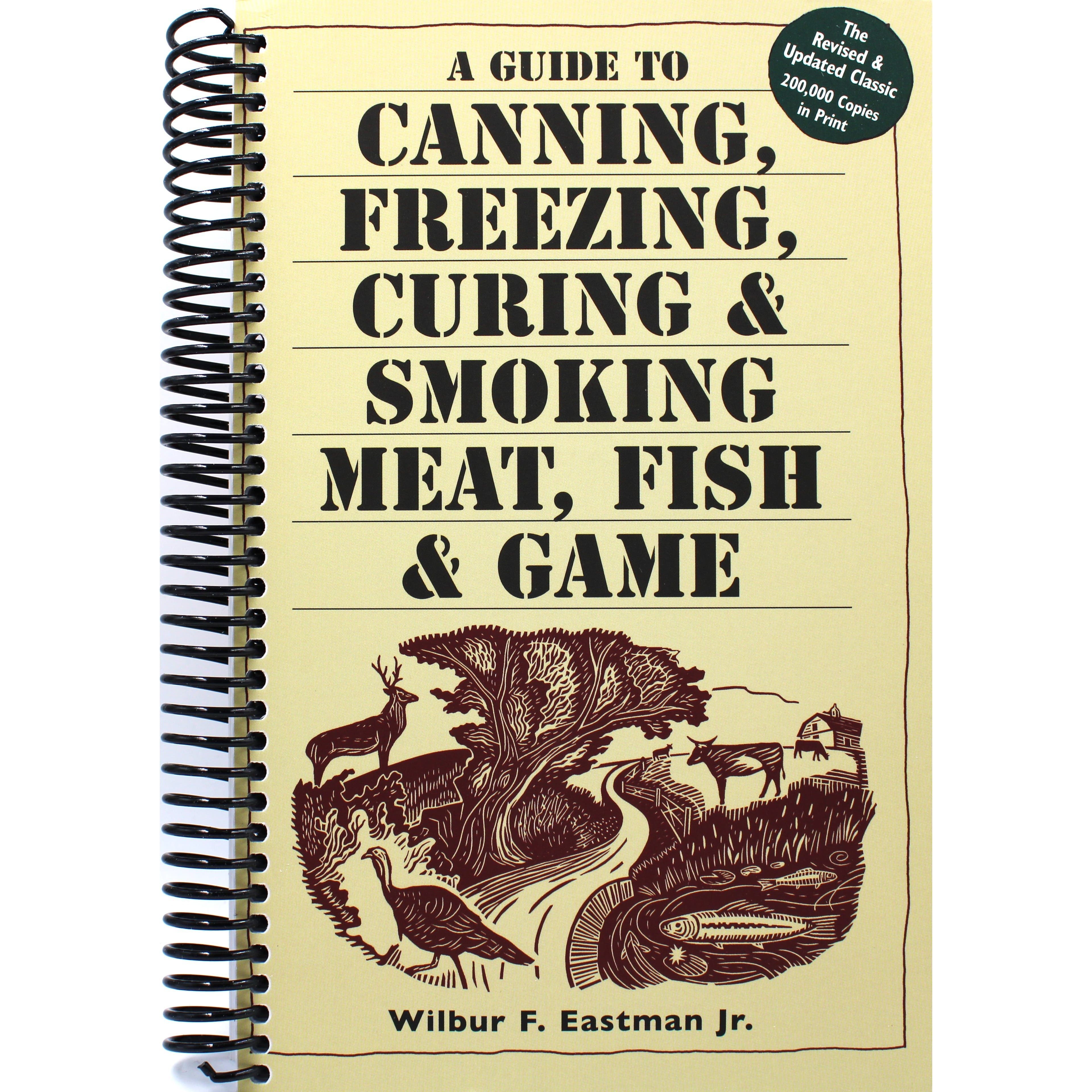 TEMU A Guide To Canning, Freezing, Curing & Smoking Meat, Fish & Game