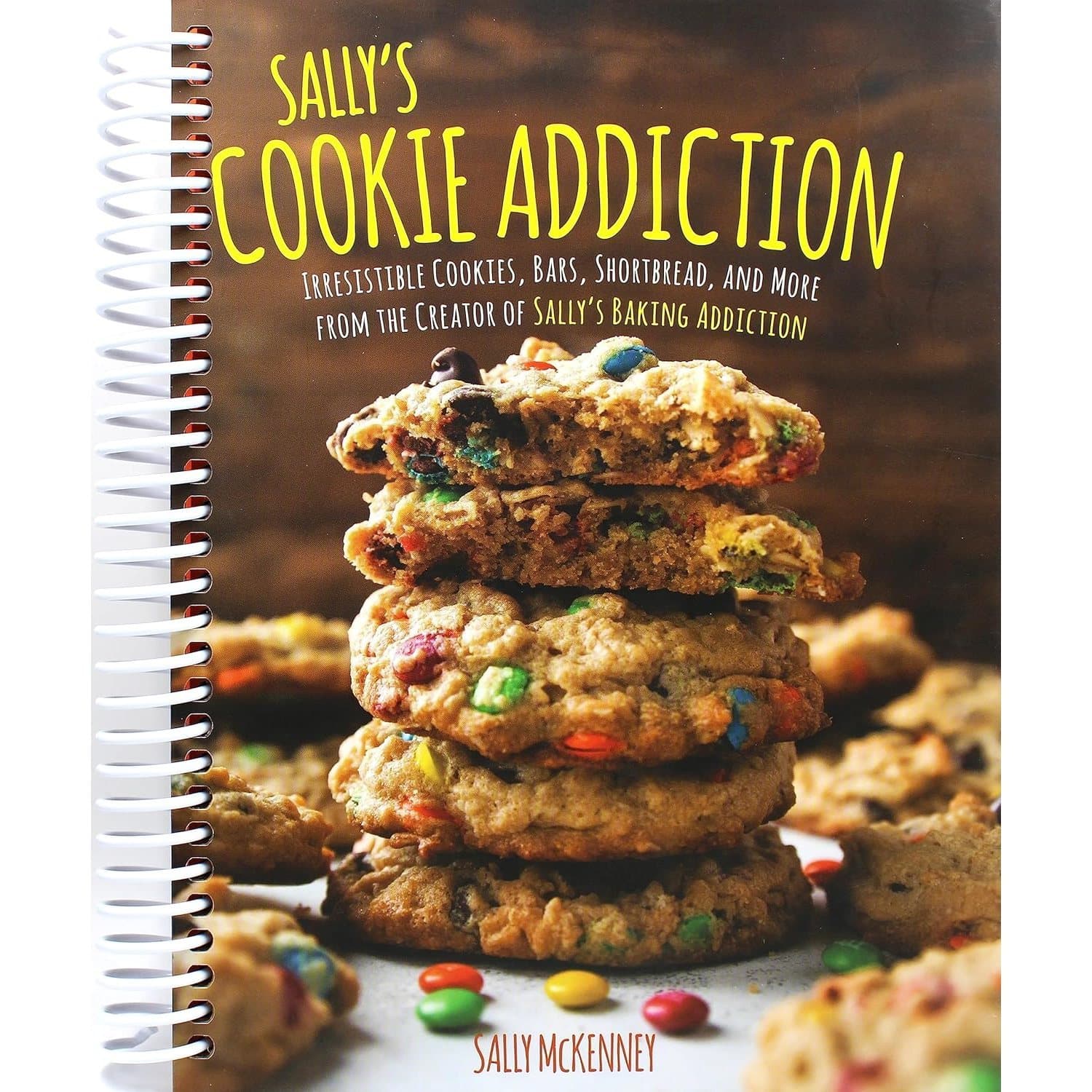 TEMU Sally's Cookie Addiction: Irresistible , Cookie Bars, Shortbread, And More From The Creator Of Sally's Baking Addiction (volume 3) (sally's Baking Addiction, 3)