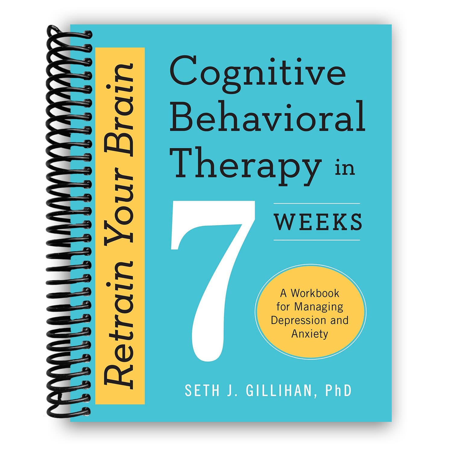 TEMU Retrain Your Brain (cognitive Behavioral Therapy In 7 Weeks: A Workbook For Managing Depression And Anxiety) (spiral Bound)