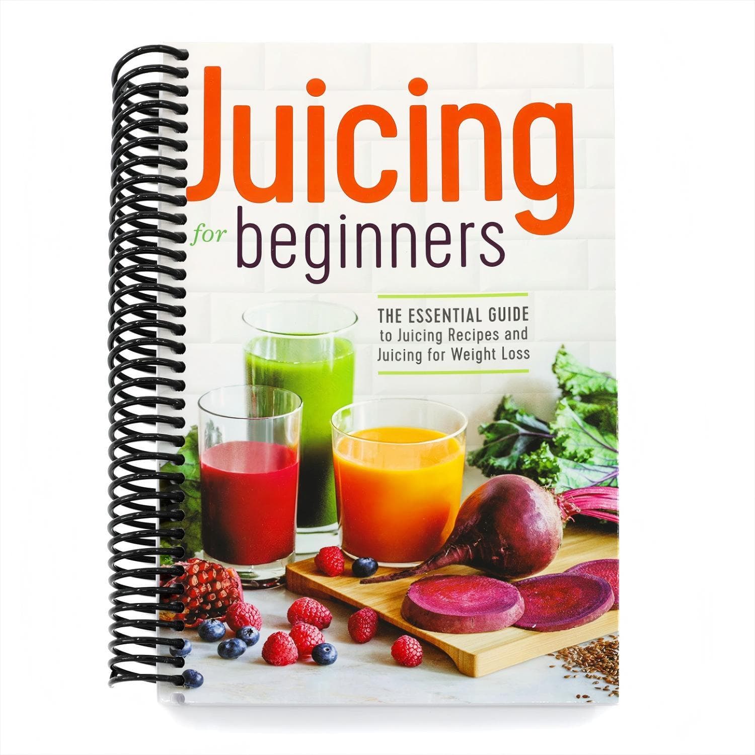 TEMU Juicing For Beginners: The Essential Guide To Juicing Recipes And Juicing For Weight Loss (spiral-bound)