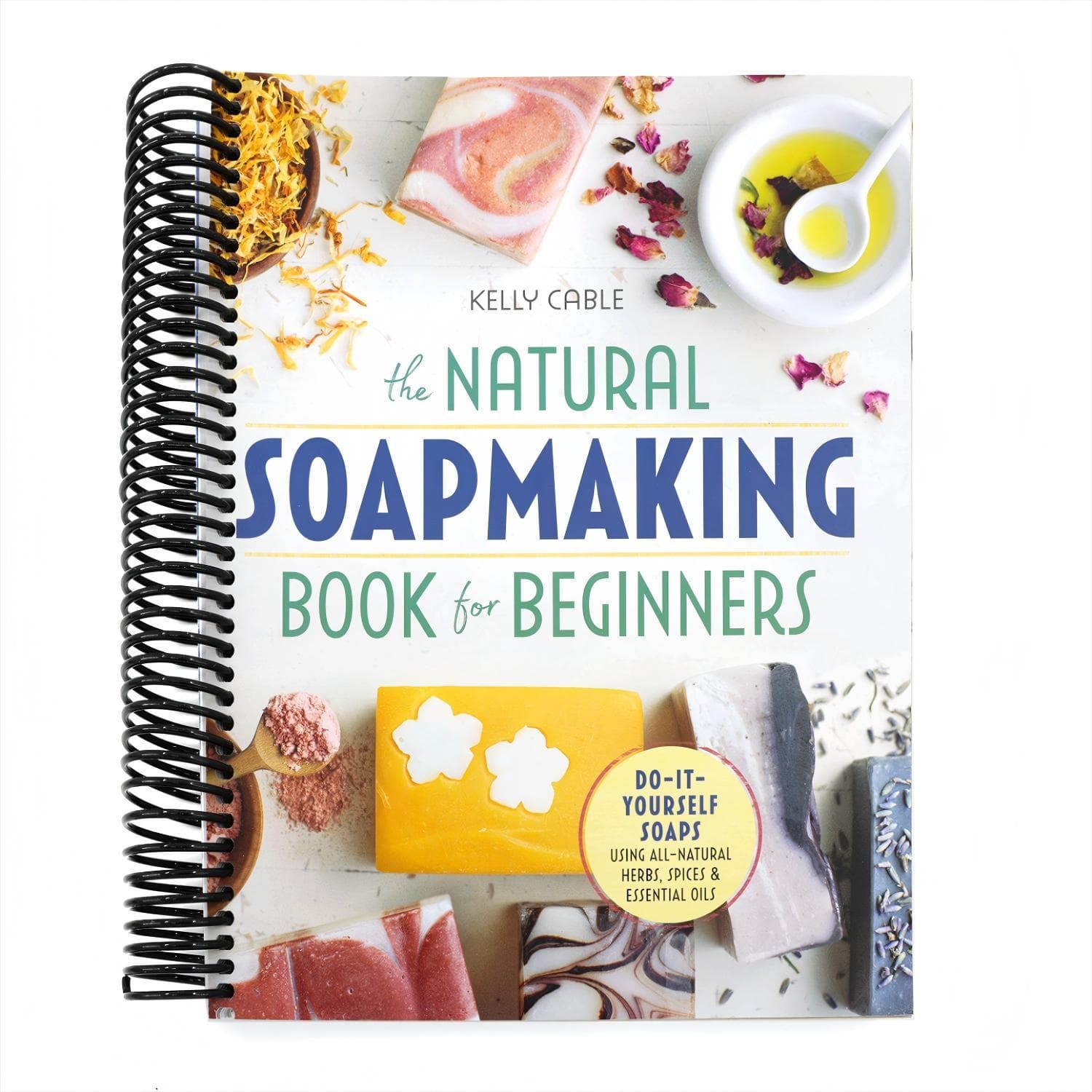 TEMU The Natural Soap Making Book For Beginners: Do-it-yourself Soaps Using All-natural Herbs, Spices, And Essential Oils (spiral-bound)