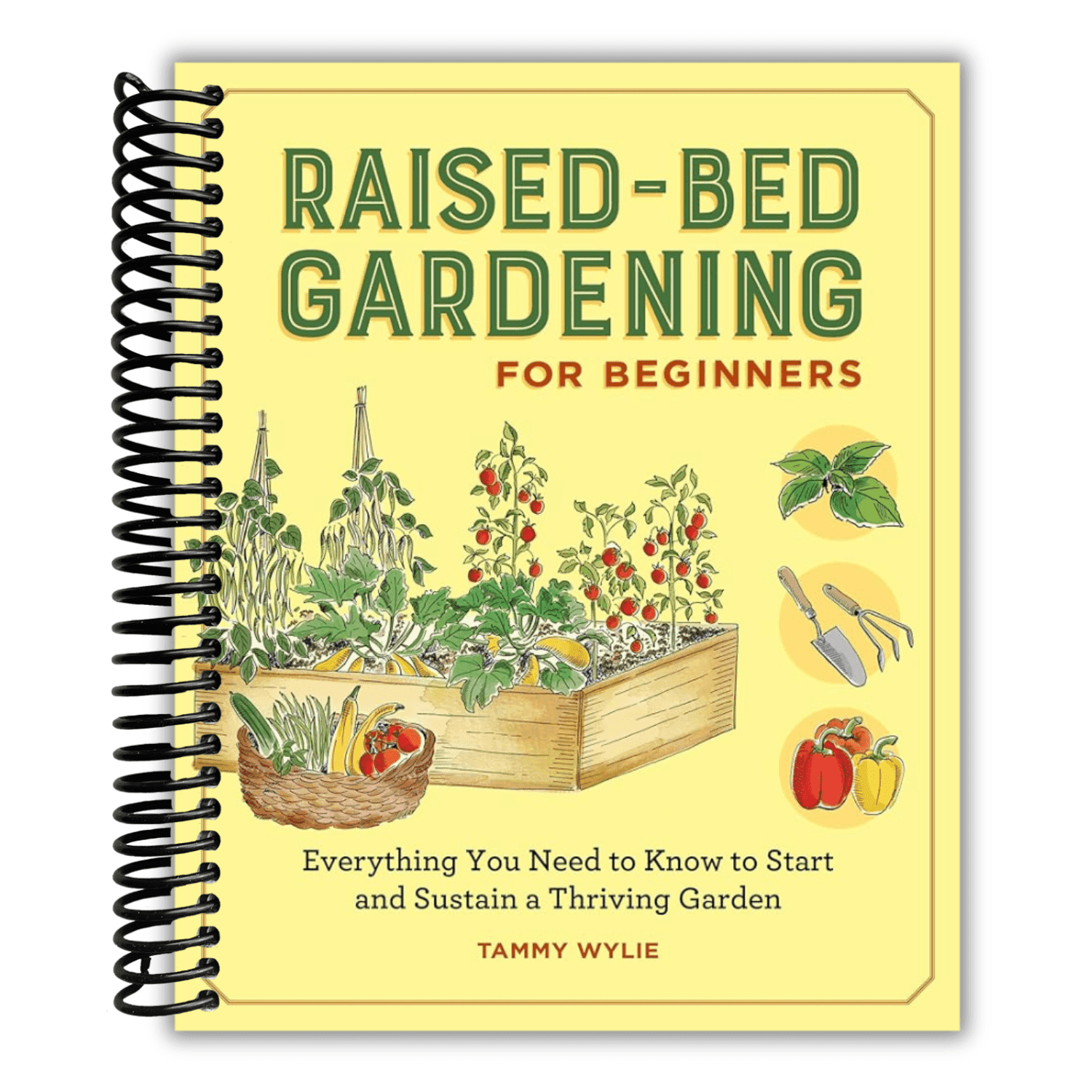 TEMU Raised Bed Gardening For Beginners: Everything You Need To Know To Start And Sustain A Thriving Garden (spiral Bound)
