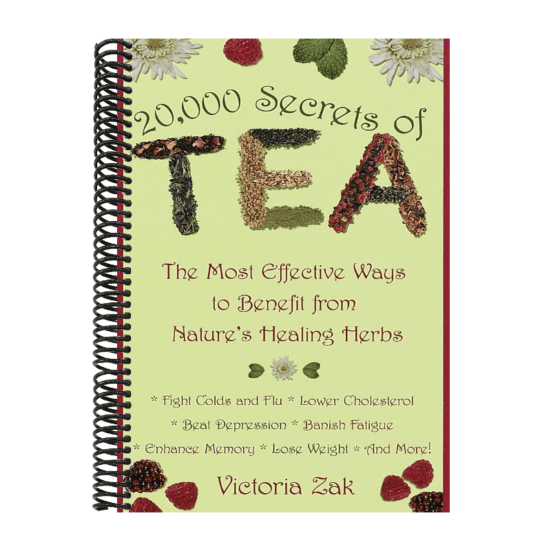 TEMU 20000 Secrets Of Tea: The Most Effective Ways To From Nature's Herbs By Victoria Zak Spiral-bound