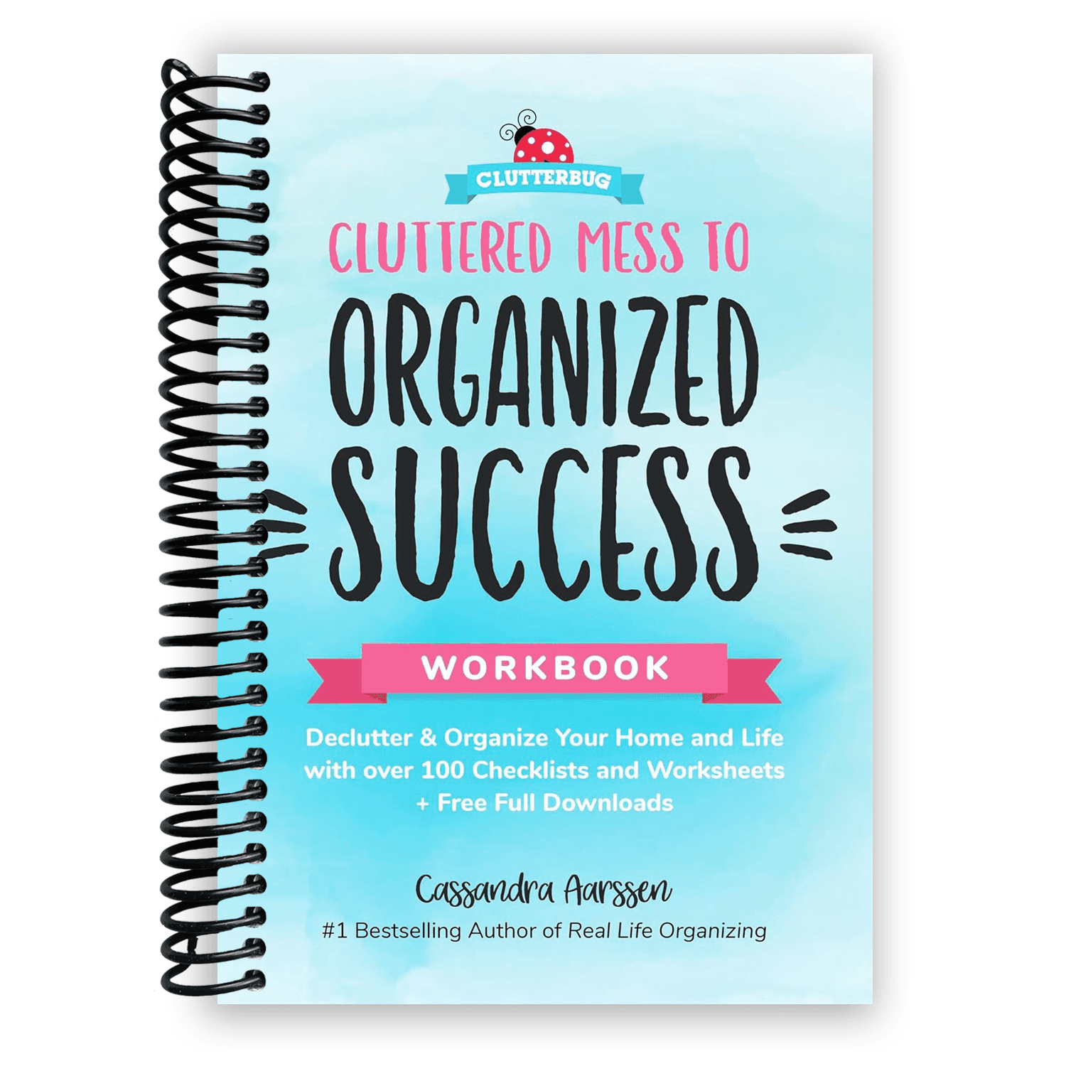 TEMU Cluttered Mess To Organized Success Workbook: Declutter And Organize Your Home And Life With Over 100 Checklists And Worksheets (spiral Bound)
