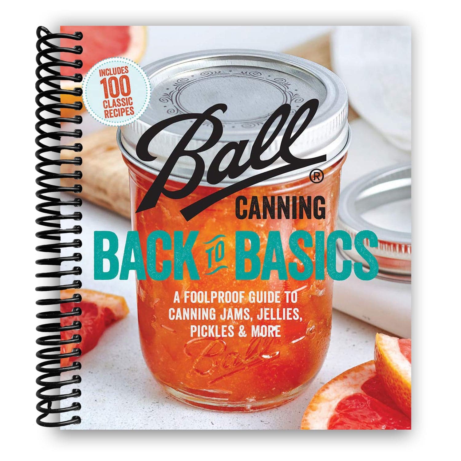 TEMU Ball Canning Back To Basics: A Foolproof Guide To Canning Jams, Jellies, Pickles, And More (spiral Bound)