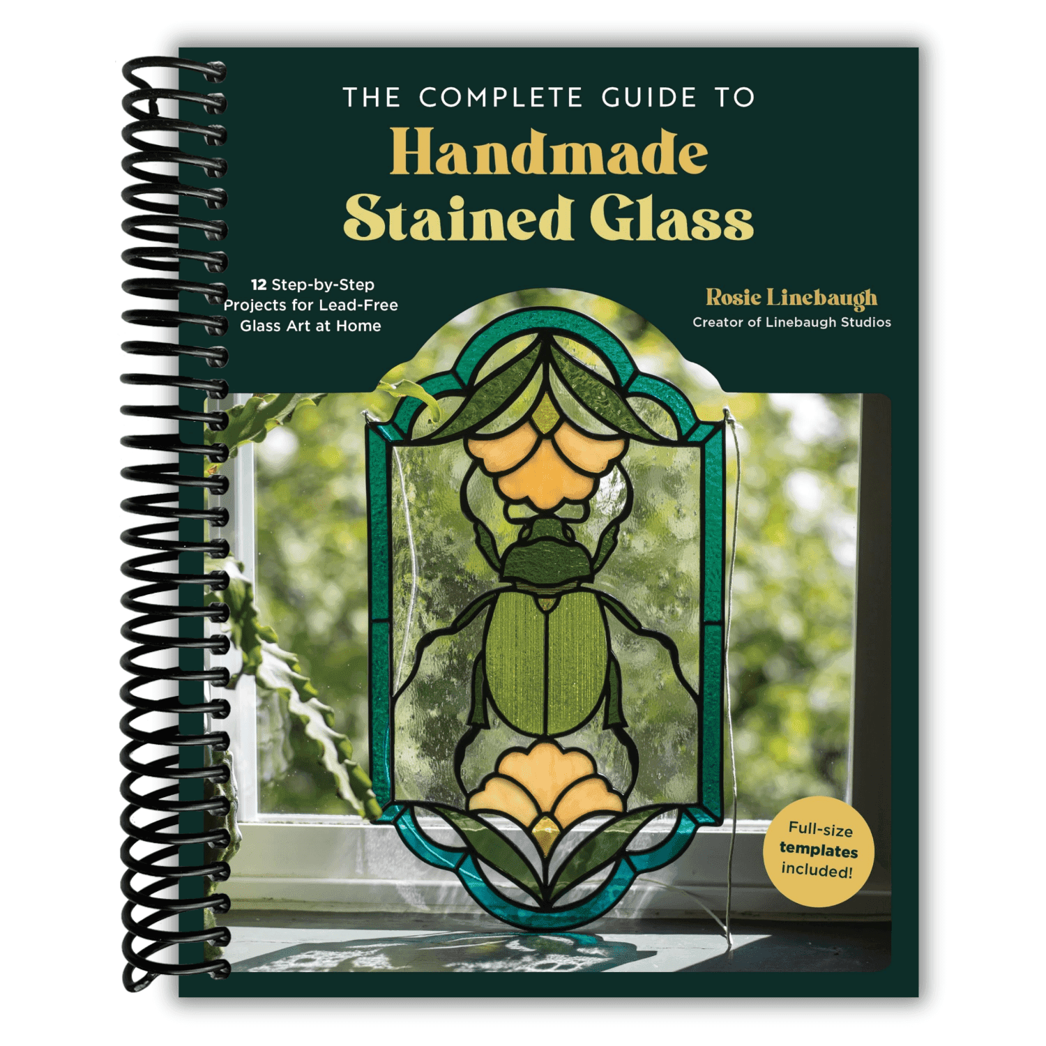 TEMU The Complete Guide To Handmade Stained Glass: 12 Step-by-step Projects For Lead-free Glass Art At Home