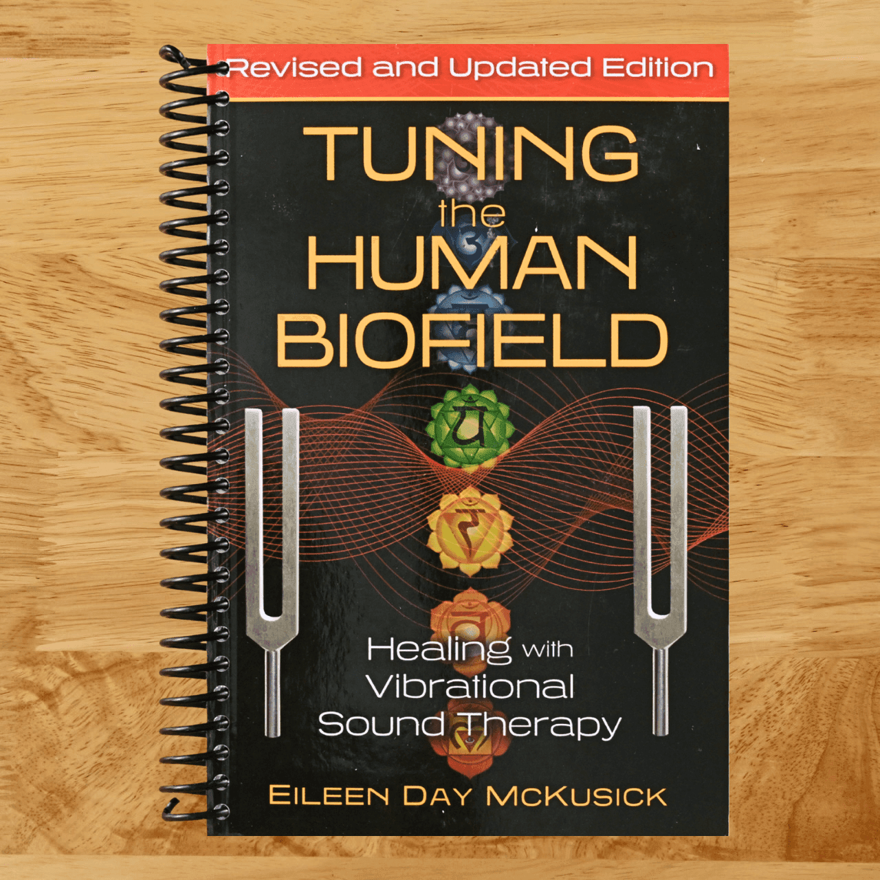 TEMU Tuning The Human Biofield: With Vibrational Sound Therapy (sprial Bound)