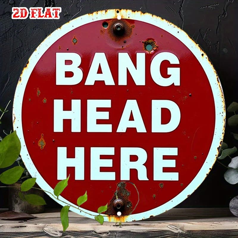 TEMU 2d Flat, 1pc Funny "bang Head Here" Metal Wall Sign - Plaque, 8x8 Inch Iron Wall Hanging Decor Suitable For Home, Kitchen, Bar, Cafe, Garage - Classic Humorous Decoration, 2d Flat