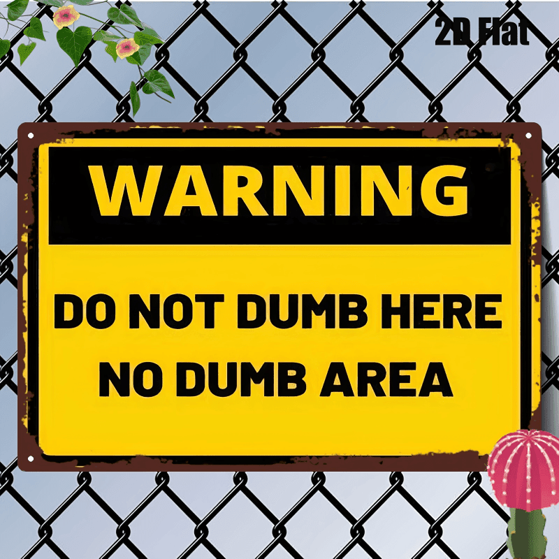 TEMU 2d Flat - Metal Warning Sign With Text "do Not Dumb Here No Dumb Area" Easy Mounting, Durable 167d Flat Pattern Illustration.perfect For Living Room, Bedroom And Decorations