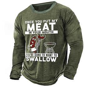 Mens Graphic Long Sleeve Tee: Once You Put My Meat In Your Mouth Funny BBQ Hot Dog Pun