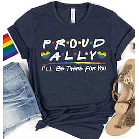 T-shirt Pride Shirts Rainbow Proud Ally I'll Be There For You Casual Street Style T-shirt Sleeve Lesbian Gay for Unisex Adults' Hot Stamping for Halloween Car