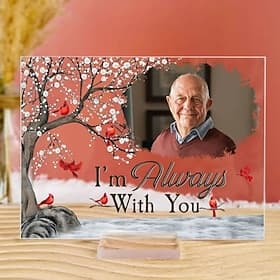 Personalized Acrylic Photo Plaque with Base,Custom Memorial Gifts Missing You Photo Frames Plaque I'm Always With You Picture Frame - Memory of Mother, Fathe