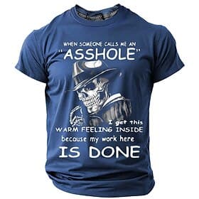 Men's Funny Graphic T-Shirt: My Work Is Done Skull Tee for Work Office Humor