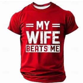 Mens T-Shirt My Wife Beats Me Funny Pun Graphic Short Sleeve Green