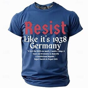 Resist Like it's 1938 Germany Project 2025 Men's T Shirt Political Activism Anti Fascist Graphic Crew Neck Short Sleeve Protest Political Rally Gift Designer C
