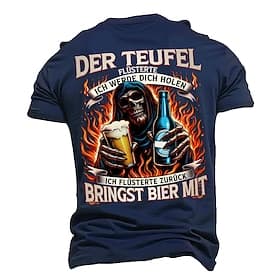 Herren Lustiges Bier T-Shirt Der Teufel flüsterte 'Ich werde dich kriegen' ich sagte 'Bring Bier'. Grafik T-Shirt mit Kurzarm