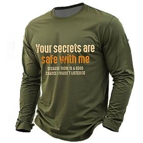 Men's Long Sleeve T-Shirt, Your Secrets Are Safe With Me I Wasn't Listening Funny Relationship Humor Graphic Tee