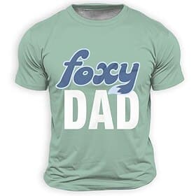 Fathers Day Gift T Shirt Foxy Dad Funny Fox Tail Text Graphic Tee Best Present For Husband Papa Clothing Apparel S M L XL XXL XXXL