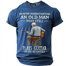 Men's NEVER UNDERESTIMATE AN OLD MAN WHO STILL PLAYS GUITAR IN HIS SEVENTIES T-Shirt Funny Guitarist 70th Birthday Gift for Dad Grandpa Retro Graphic Tee Casua