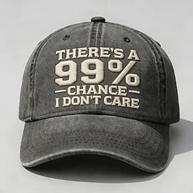 There's A 99% Chance I Don't Care Embroidery Baseball Cap for Men and Women, Vintage Washed Distressed Cotton Hat, Adjustable Dad Hat, Casual Outdoor Sports Ca