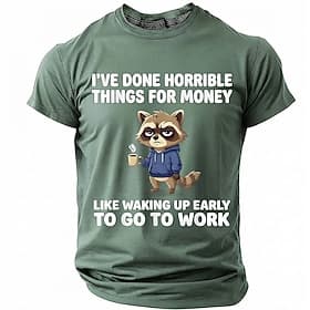 Men's I've Done Horrible Things for Money Funny Raccoon Graphic T Shirt Short Sleeve Crew Neck Tired Raccoon Drinking Coffee Office Humor Sarcastic Job Gift fo