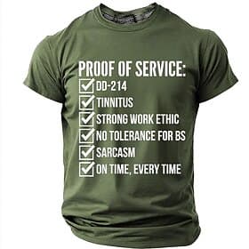 Men's Proof of Service Veteran T-Shirt, Funny Military Sarcastic Tee Gift for Veterans Dad Husband