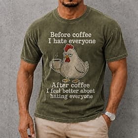 T-shirt homme «Avant le café, je déteste tout le monde» 100% coton délavé à l'acide, manches courtes, col rond, imprimé textile, collection mode du quotidie